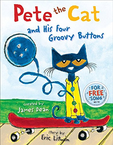 Pete the Cat and His Four Groovy Buttons -Book