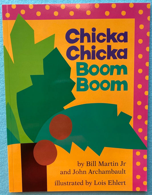 Chicka, Chicka Boom Boom - Book