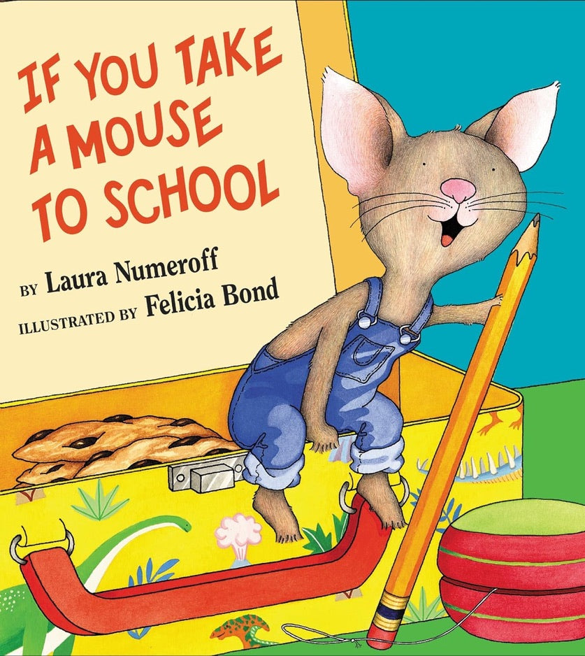 If You Take a Mouse to School *ALL IN ONE* Pack