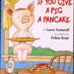 If You Give a Pig a Pancake