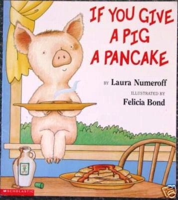 If You Give a Pig a Pancake